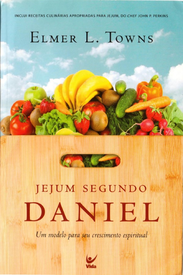 Title details for The Daniel fast for spiritual breakthrough by Elmer Towns - Available